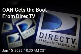 DirecTV to Dump Far-Right OAN Channel
