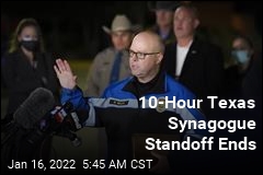Texas Synagogue Captor Killed, Hostages Free After 10 Hours