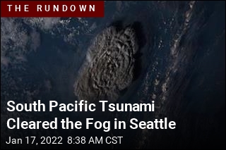 South Pacific Tsunami Cleared the Fog in Seattle
