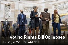 Voting Rights Bill Collapses