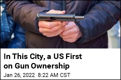 In This City, a US First on Gun Ownership