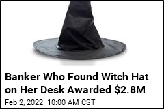 Banker Awarded $2.8M in &#39;Witch Hat&#39; Discrimination Case