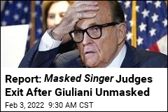 Report: Masked Singer Judges Exit After Giuliani Unmasked