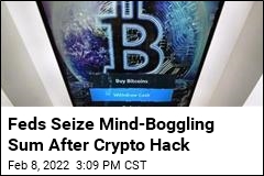 Feds Seize Mind-Boggling Sum After Crypto Hack