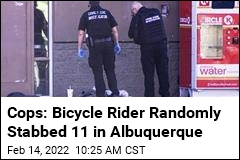 Cops: 11 People Randomly Stabbed in Albuquerque