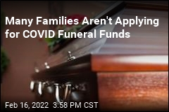 Hundreds of Thousands Haven&#39;t Applied for COVID Funeral Assistance