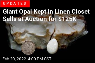 Giant Opal That&#39;s Been Kept in Linen Closet Set for Auction