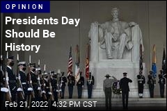 Presidents Day Should Be History