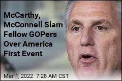 McCarthy, McConnell Slam Fellow GOPers Over America First Event
