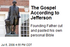 The Gospel According to Jefferson