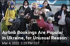 People Are Booking Airbnbs in Ukraine as a Way to Give