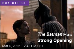 The Batman Opens Strong Without Russia