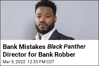 Black Panther Director Mistaken for Bank Robber