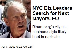 NYC Biz Leaders Search for Next Mayor/CEO