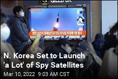 After More Missile Tests, N. Korea Teases Spy Satellites