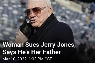 Woman Sues Jerry Jones, Says He&#39;s Her Father