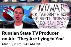 Russian State TV Producer on Air: &#39;They Are Lying to You&#39;