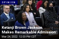 Ketanji Brown Jackson Makes Remarkable Admission
