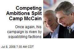 Competing Ambitions Split Camp McCain