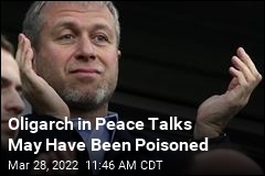 Oligarch in Peace Talks May Have Been Poisoned