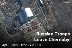 Russian Troops Leave Chernobyl