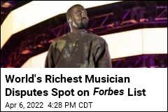Insiders Say Ye Believes Forbe s Rich List Is Way Off