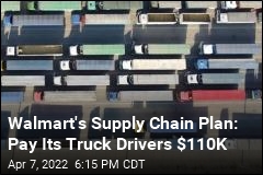 Needing Truckers, Walmart Ups Starting Pay to $110K