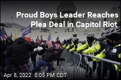 Proud Boys Leader Reaches Plea Deal in Capitol Riot