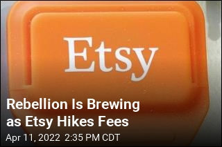 Rebellion Is Brewing as Etsy Hikes Fees
