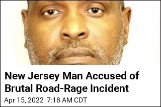 New Jersey Man Accused of Brutal Road-Rage Incident
