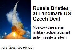 Russia Bristles at Landmark US-Czech Deal