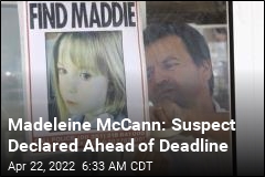 Official Suspect Declared in Madeleine McCann Case