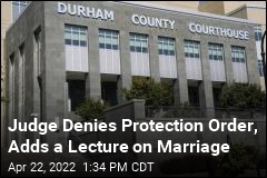 Judge Denies Protection Order, Adds a Lecture on Marriage
