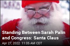 Standing Between Sarah Palin and Congress: Santa Claus