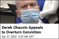 Derek Chauvin Appeals to Overturn Conviction