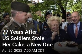 Soldiers Stole a Girl&#39;s Birthday Cake in WWII. Now, Payback
