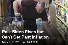 Poll: Biden Rises but Can&#39;t Get Past Inflation