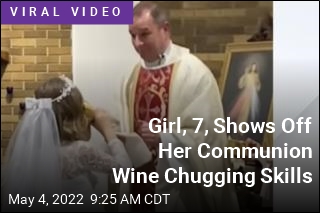 Most Kids Don&#39;t Chug Their Communion Wine. Brynley Isn&#39;t Most Kids