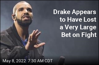 Drakes Appears to Have Lost a Very Large Bet on Fight