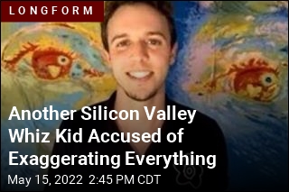 Another Silicon Valley Whiz Kid Accused of Exaggerating Everything