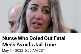Nurse Who Doled Out Fatal Meds Avoids Jail Time