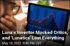 Luna&#39;s Inventor Mocked Critics, and &#39;Lunatics&#39; Lost Everything