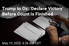 Trump Urges Oz to Declare Victory in Pennsylvania