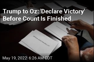 Trump Urges Oz to Declare Victory in Pennsylvania