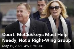 Court: McCloskeys Must Help Needy, Not a Right-Wing Group