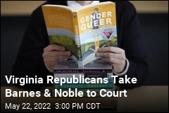 Virginia Republicans Take Barnes &amp; Noble to Court