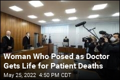 Woman Who Posed as Doctor Gets Life for Patient Deaths