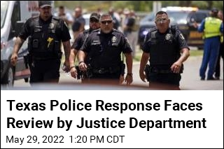 Texas Police Response Faces Review by Justice Department