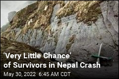 &#39;Very Little Chance&#39; of Survivors in Nepal Crash