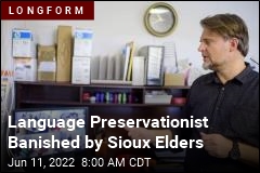 Language Preservationist Banished by Sioux Elders